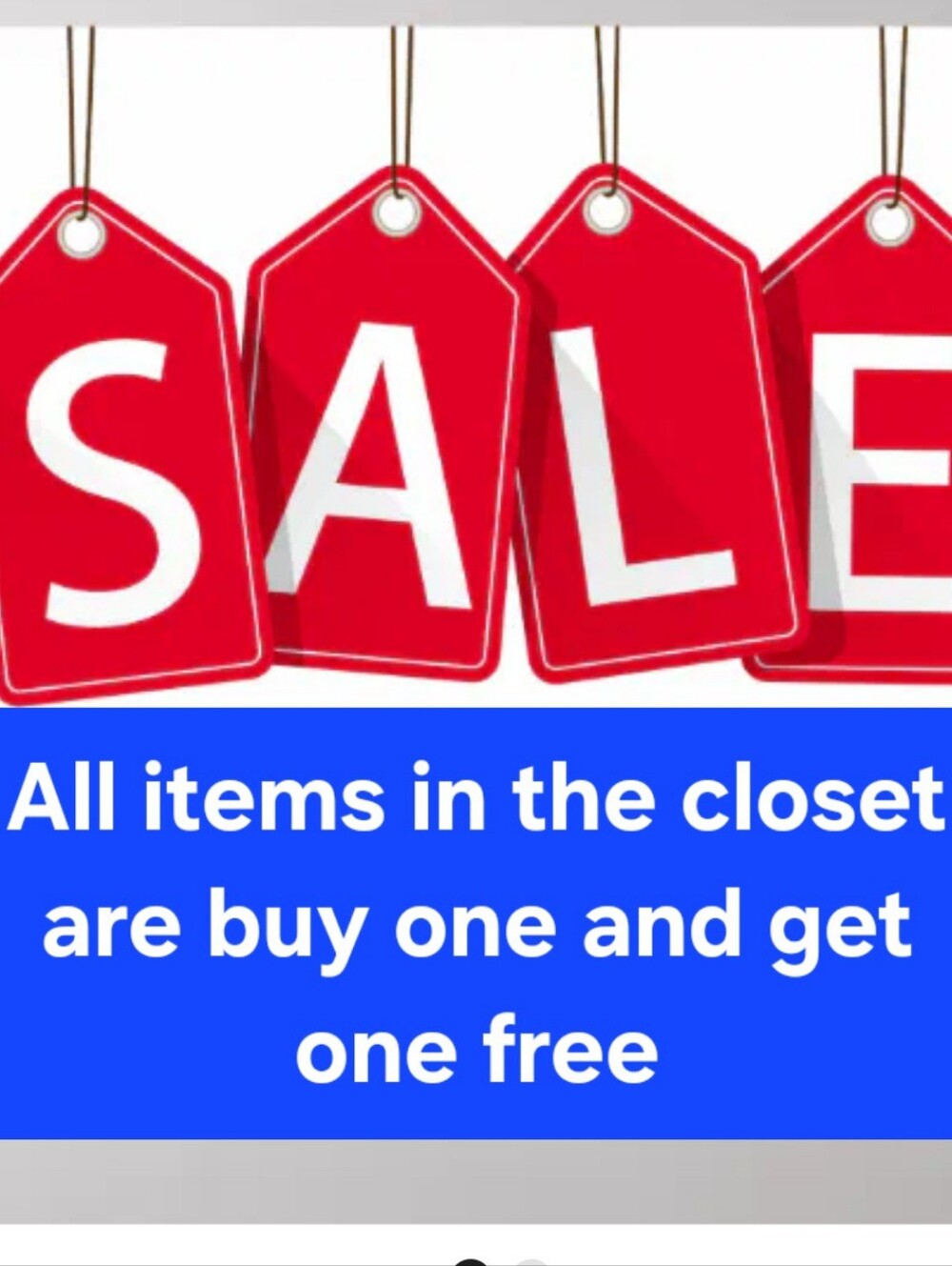 BIG SALE: BUY ONE ITEM AT REGULAR PRICE GET ONE SAME PRICE OR LESS FOR FREE. - Picture 2 of 3